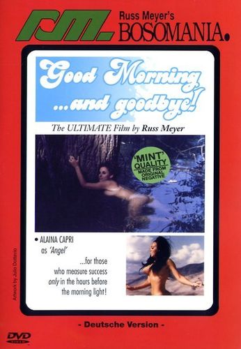 Russ Meyer - Good Morning...and goodbye!
